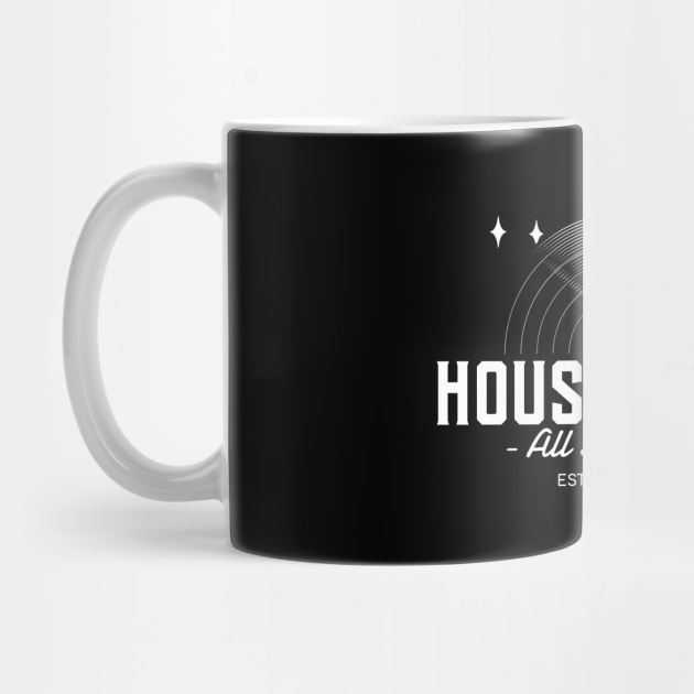 HOUSE MUSIC  - All Life Long Vinyl by DISCOTHREADZ 